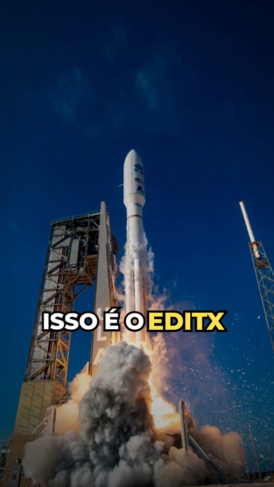 Vídeo narrado com foto de foguete e a legenda Isso é o EditX